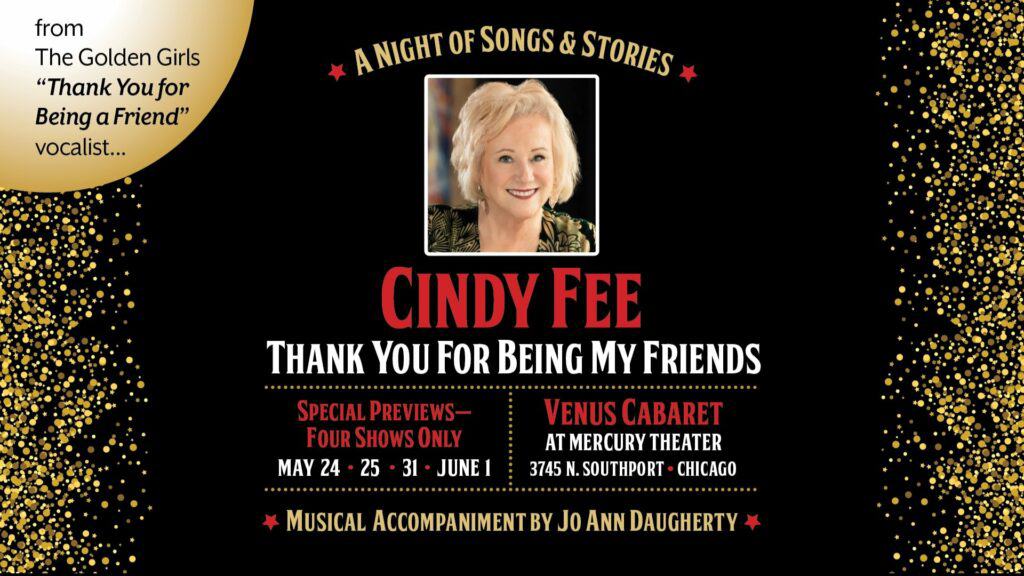 Cindy Fee's Cabaret Show.